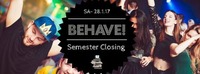 Behave! Semester Closing@U4