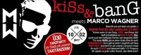 KISS & BANG meets MARCO Wagner@Bollwerk Klagenfurt