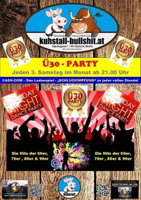 3. Samstag im Monat Ü30Party im KuhstallBullshit