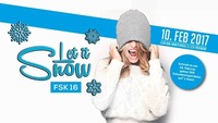 Let it snow ★ 10.02.2017 ★ FSK16