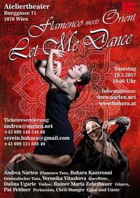 Flamenco meets Orient / Let Me Dance / Premiere@Ateliertheater