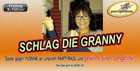 Schlag die Granny!@Partymaus