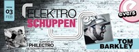 Elektroschuppen mit Tom Barkley@Evers