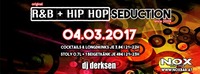 R&B + HIP HOP SEDUCTION @Nox Bar