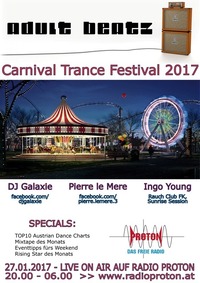 ADULT BEATZ #89 - Carnival Trance Festival 2017@Proton - das feie Radio