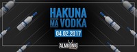 Hakuna MA VODKA