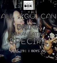 ♕ All you can drink Balkan/Latino Special / 04.02. / Eventbox ♕@The Cube Disco