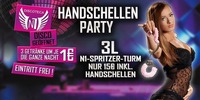 Handschellen Party, lass dich verhaften ;-)@Discoteca N1