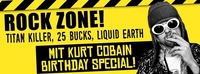 ROCK ZONE! mit Kurt Cobain Birthday Special