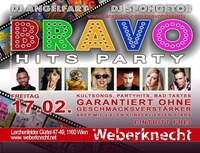 BRAVO Hits Party at Weberknecht // 17.02.2017