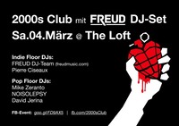 2000s Club mit FREUD DJ-Set!@The Loft