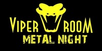 Viper Room Metal Night