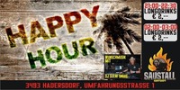 Samstag - Happy Hour Time@Saustall Hadersdorf