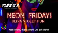 Neon Friday!@Fabrics - Musicclub