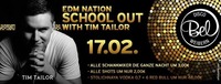 EDM Nation - School Out with Tim Tailor@Disco Bel