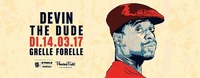 Devin The Dude / Vienna / Grelle Forelle@Grelle Forelle