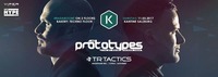 The Prototypes · TR Tactics / 2 Floors · DnB & Techno@Die Kantine