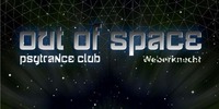 Out Of Space Psytrance Club // Do 16.3. Weberknecht