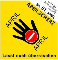 Aprilscherz@Partymaus Wörgl