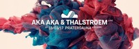 LUFT & LIEBE mit AKA AKA & Thalstroem live / Pratersauna