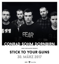 Stick To Your Guns / 30. März 2017 / Conrad Sohm