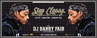 Stay Classy w/DJ Barry Fair (Innsbruck)@K-Shake