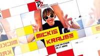 Mickie Krause LIVE