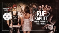 Ruf Kaputt - mein Filmriss, net deina!