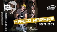 Marco Wagner + Boyfriends