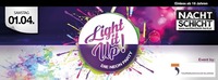 Light it Up! Die Neon-Party@Nachtschicht