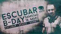 Escubar Bday Bash w/Benko, Sonett & Escubar 