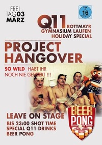 Q11 Project Hangover Ferieneskalation Germany +16@Johnnys - The Castle of Emotions