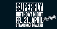 Superfly Birthday Night 2017