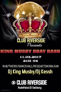 King Musby BDay Bash@Riverside