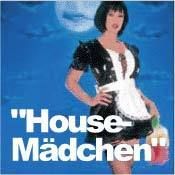 Housemädchen - Teil I