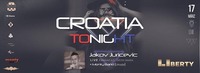 Croatia Tonight - Club Liberty@Club Liberty