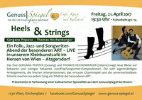 HEELS AND STRINGS – LIVE – im Kleinkunst-Café Genuss-Spiegel – Café, Kunst & Kulinarik – in 1230 Wien-Atzgersdorf@Genuss-Spiegel - Café, Kunst & Kulinarik