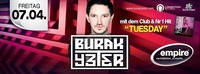 BURAK YETER mit dem No.1 Hit Tuesday live!@Empire St. Martin