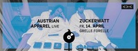 ZUCKERWATT mit Austrian Apparel LIVE / Grelle Forelle@Grelle Forelle