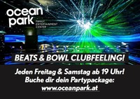 Beats & Bowl Clubfeeling beim Discobowling im ocean park Wien@Ocean Park