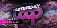 8.4 Saturday Loop at Loop Disco Kemeten@Loop