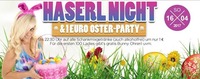 Ostersonntag Haserl Night & 1 EURO Oster- Party!@Bollwerk