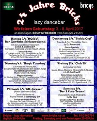 24 Jahre Bricks / Jahresfeier 3.-8. April 2017@Bricks - lazy dancebar