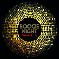 BOOGIE NIGHT - Disco is Back!@Cabaret Fledermaus