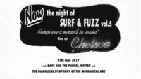 Surf & Fuzz Nite Vol. 5@Chelsea Musicplace