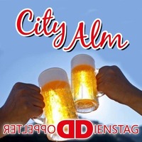 DD Doppel Dienstag@City Alm