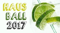 Hausball 2017 @Klausur Bar hosted by Seidastens Finest@Klausur Bar