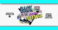 BACK to the CLASSiX - REPUBLiC CLUB