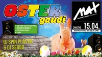 ▲▲ Oster Gaudi ▲▲@MAX Disco