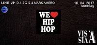 We Love Hip Hop @Vis A Vis